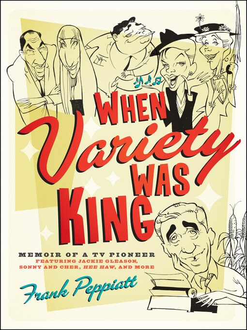 Title details for When Variety Was King by Frank Peppiatt - Available